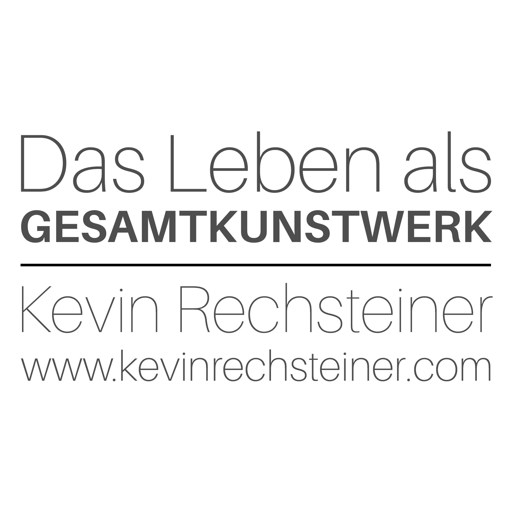 Das Leben als Gesamtkunstwerk